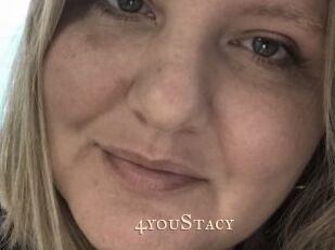 4youStacy