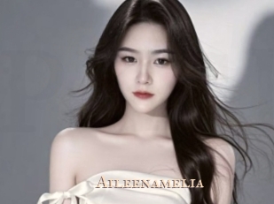 Aileenamelia
