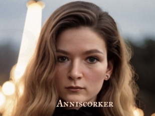 Anniscorker