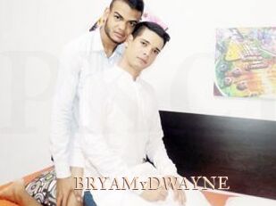 BRYAMyDWAYNE