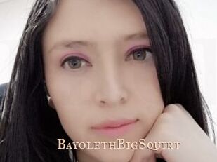 BayolethBigSquirt