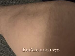 BigMachine1970