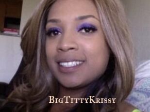 BigTittyKrissy