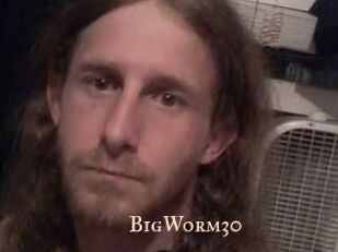 BigWorm30