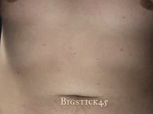 Bigstick45