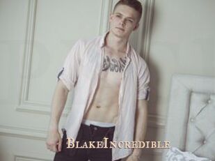 BlakeIncredible