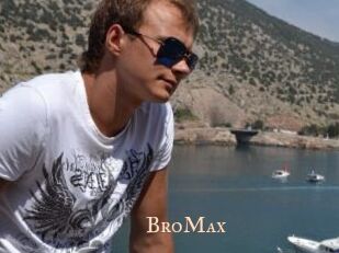 BroMax