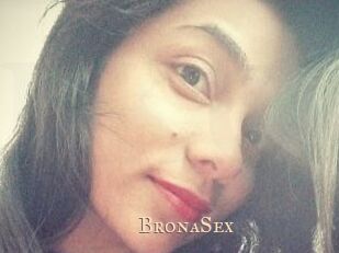 BronaSex