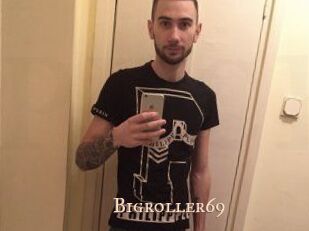 Bigroller69