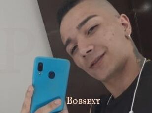 Bobsexy