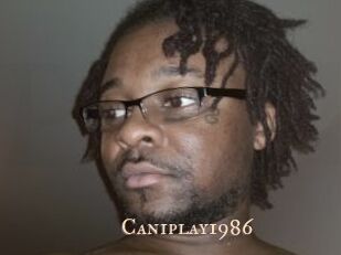 Caniplay1986