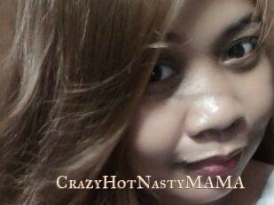 CrazyHotNastyMAMA