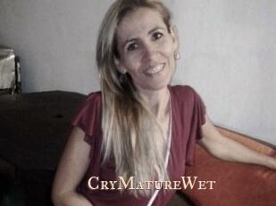 CryMatureWet