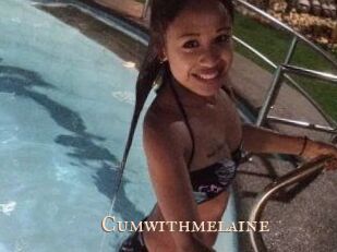 Cumwithmelaine