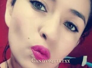 Candysquirtxx