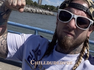 Chilldudedude