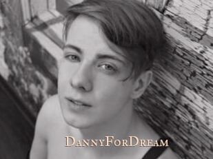 DannyForDream