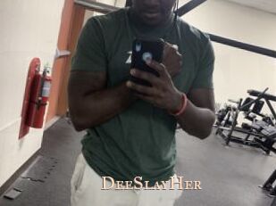 DeeSlayHer