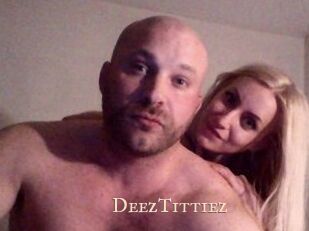 DeezTittiez