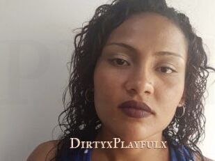 DirtyxPlayfulx