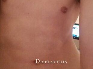 Displaythis