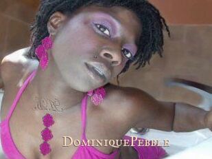 DominiquePebble