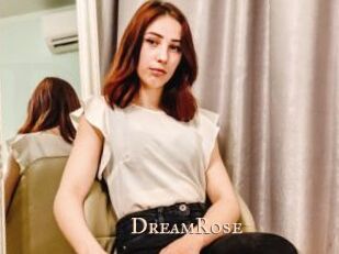 DreamRose