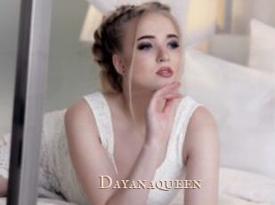 Dayanaqueen