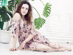 Deborahsensitive