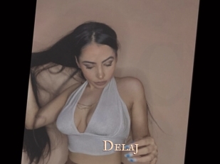 Delaj