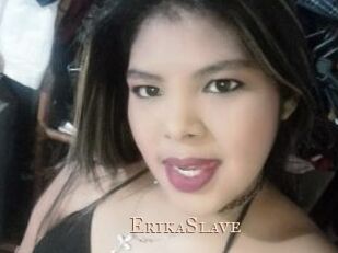 ErikaSlave