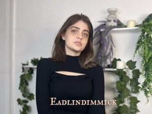 Eadlindimmick