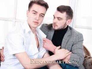 Ericandmartin