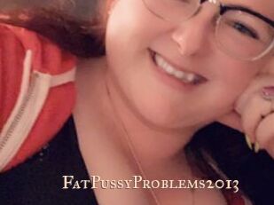 FatPussyProblems2013