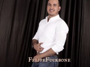 FelipeFuckbone