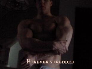 Forever_shredded