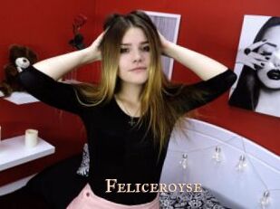 Feliceroyse