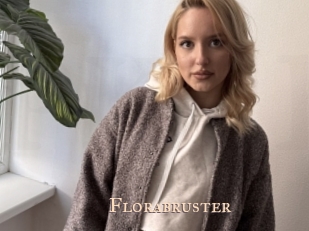 Florabruster