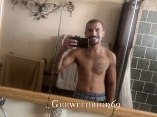 Geewithbigd69