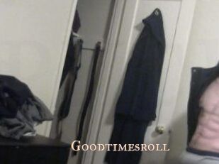 Goodtimesroll