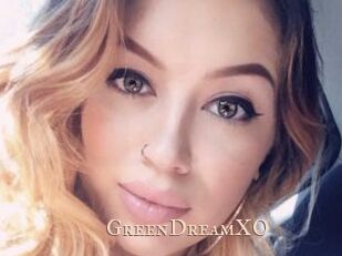 GreenDreamXO