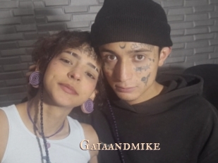 Gaiaandmike