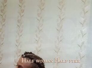 Half_woman_Half_fire