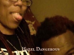 Hazel_Dangerous