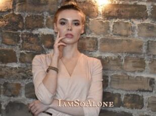 IamSoAlone
