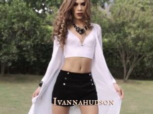 Ivannahudson