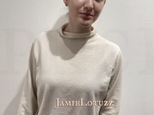 JamieLotuzz