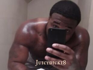 Juicydick18
