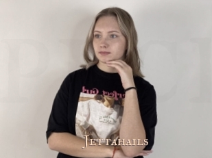 Jettahails