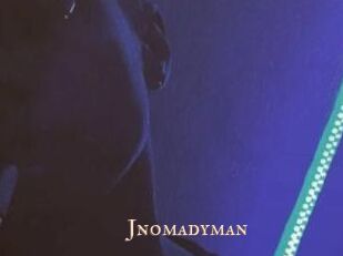 Jnomadyman
